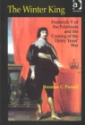 The Winter King : Frederick V of the Palatinate and the Coming of the Thirty Years' War - Book