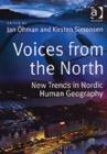 Voices from the North : New Trends in Nordic Human Geography - Book