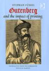 Gutenberg and the Impact of Printing - Book
