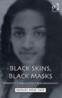 Black Skins, Black Masks : Hybridity, Dialogism, Performativity - Book