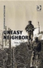 Uneasy Neighbors : India, Pakistan and US Foreign Policy - Book