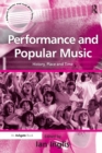 Performance and Popular Music : History, Place and Time - Book