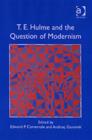 T.E. Hulme and the Question of Modernism - Book