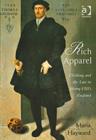 Rich Apparel : Clothing and the Law in Henry VIII's England - Book
