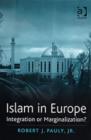 Islam in Europe : Integration or Marginalization? - Book