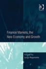 Finance Markets, the New Economy and Growth - Book