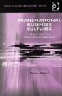 Transnational Business Cultures : Life and Work in a Multinational Corporation - Book