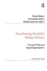 Transforming Disability Welfare Policies : Towards Work and Equal Opportunities - Book