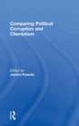 Comparing Political Corruption and Clientelism - Book