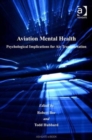 Aviation Mental Health : Psychological Implications for Air Transportation - Book