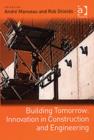 Building Tomorrow: Innovation in Construction and Engineering - Book