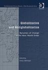 Globalization and Antiglobalization : Dynamics of Change in the New World Order - Book