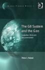 The G8 System and the G20 : Evolution, Role and Documentation - Book