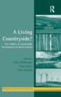 A Living Countryside? : The Politics of Sustainable Development in Rural Ireland - Book