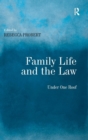 Family Life and the Law : Under One Roof - Book