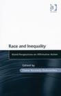 Race and Inequality : World Perspectives on Affirmative Action - Book