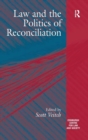Law and the Politics of Reconciliation - Book