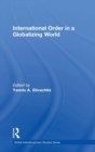 International Order in a Globalizing World - Book