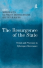 The Resurgence of the State : Trends and Processes in Cyberspace Governance - Book