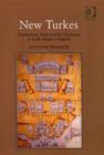 New Turkes : Dramatizing Islam and the Ottomans in Early Modern England - Book