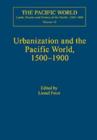 Urbanization and the Pacific World, 1500–1900 - Book