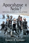 Apocalypse Now? : Reflections on Faith in a Time of Terror - Book