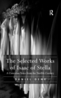 The Selected Works of Isaac of Stella : A Cistercian Voice from the Twelfth Century - Book