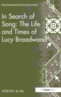 In Search of Song: The Life and Times of Lucy Broadwood - Book