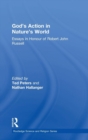 God's Action in Nature's World : Essays in Honour of Robert John Russell - Book