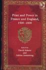 Print and Power in France and England, 1500-1800 - Book