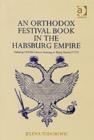 An Orthodox Festival Book in the Habsburg Empire : Zaharija Orfelin's Festive Greeting to Mojsej Putnik (1757) - Book