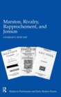 Marston, Rivalry, Rapprochement, and Jonson - Book