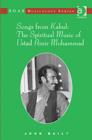Songs from Kabul: The Spiritual Music of Ustad Amir Mohammad - Book