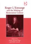 Roger L'Estrange and the Making of Restoration Culture - Book