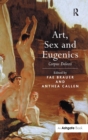 Art, Sex and Eugenics : Corpus Delecti - Book