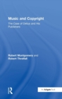 Music and Copyright: The Case of Delius and His Publishers - Book