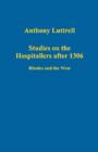 Studies on the Hospitallers after 1306 : Rhodes and the West - Book