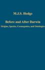 Before and After Darwin : Origins, Species, Cosmogonies, and Ontologies - Book