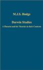 Darwin Studies : A Theorist and his Theories in their Contexts - Book
