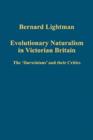 Evolutionary Naturalism in Victorian Britain : The 'Darwinians' and their Critics - Book