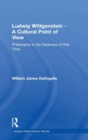 Ludwig Wittgenstein - A Cultural Point of View : Philosophy in the Darkness of this Time - Book