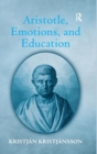 Aristotle, Emotions, and Education - Book