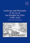 Landscape and Philosophy in the Art of Jan Brueghel the Elder (1568-1625) - Book