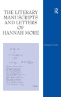 The Literary Manuscripts and Letters of Hannah More - Book