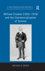 William Crookes (1832–1919) and the Commercialization of Science - Book