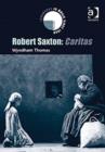 Robert Saxton: Caritas - Book