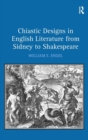 Chiastic Designs in English Literature from Sidney to Shakespeare - Book