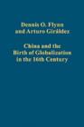 China and the Birth of Globalization in the 16th Century - Book