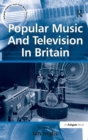Popular Music And Television In Britain - Book