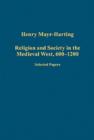 Religion and Society in the Medieval West, 600–1200 : Selected Papers - Book